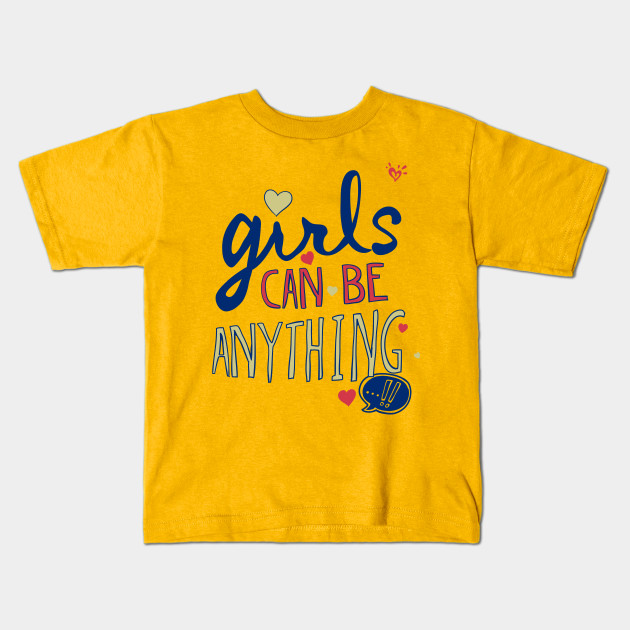 Girls Can Be Anything